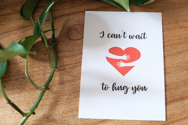 Carte « I can’t wait to hug you »